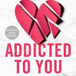 Addicted to You