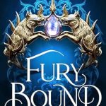 Fury Bound: The highly anticipated sequel to the hottest BookTok romantasy sensation of the year, Dire Bound (The Wolves of Ruin Book 2)